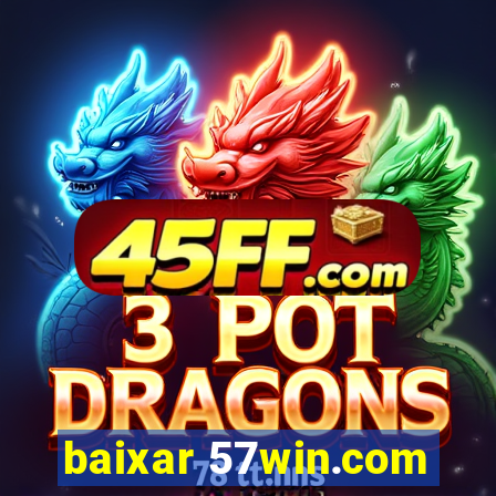baixar 57win.com